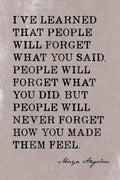Maya Angelou Inspirational Quote 'How You Made Them Feel' Decorative Painting (paper and canvas) art poster printing print