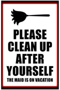 Humorous Cleaning Reminder Sign Decorative Painting (paper and canvas) art poster printing print